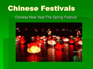 Chinese Festivals