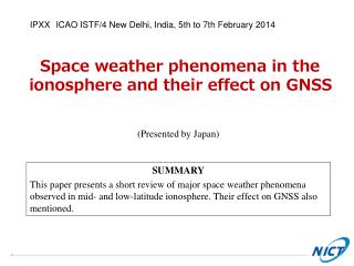 Space weather phenomena in the ionosphere and their effect on GNSS