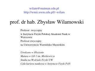 prof. dr hab. Zbysław Wilamowski