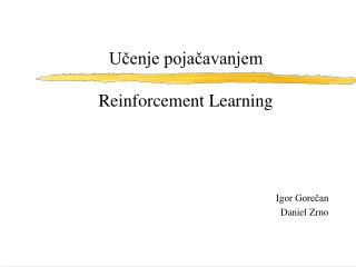 Učenje pojačavanjem Reinforcement Learning