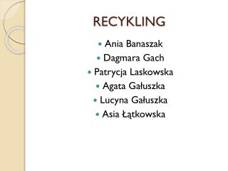 RECYKLING