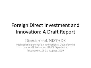 Foreign Direct Investment and Innovation: A Draft Report