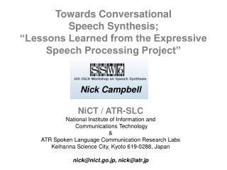 Nick Campbell NiCT / ATR-SLC National Institute of Information and Communications Technology &amp;