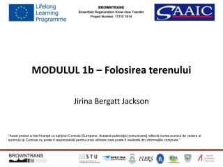 MODULUL 1b – Folosirea terenului