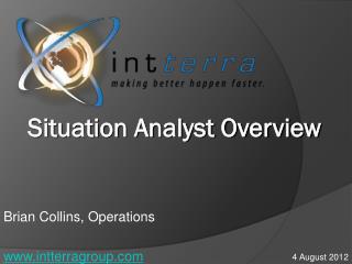 Brian Collins, Operations intterragroup