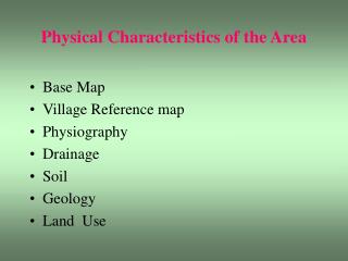 Physical Characteristics of the Area