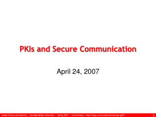 PKIs and Secure Communication