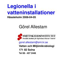 Legionella i vatteninstallationer Hässleholm 2006-04-05