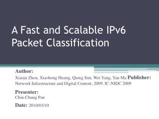A Fast and Scalable IPv6 Packet Classification