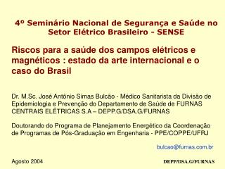 4º Seminário Nacional de Segurança e Saúde no Setor Elétrico Brasileiro - SENSE