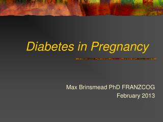 Diabetes in Pregnancy