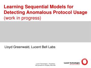 Learning Sequential Models for Detecting Anomalous Protocol Usage (work in progress)