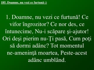 185. Doamne, nu vezi ce furtună ()