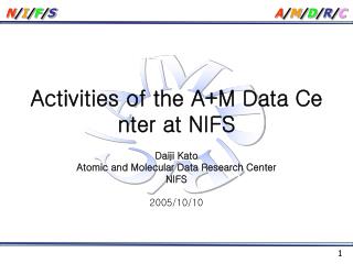 Activities of the A+M Data Center at NIFS