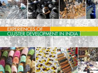 Experiences of Cluster Development in India