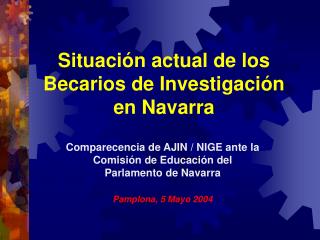 Situación actual de los Becarios de Investigación en Navarra