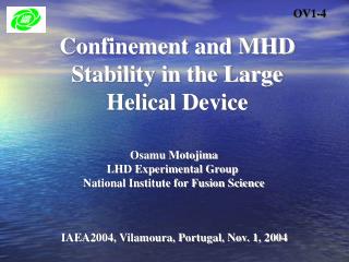 Confinement and MHD Stability in the Large Helical Device
