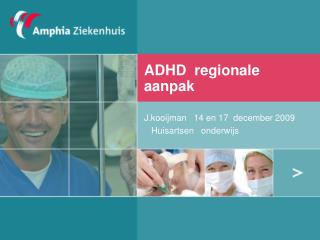 ADHD regionale aanpak