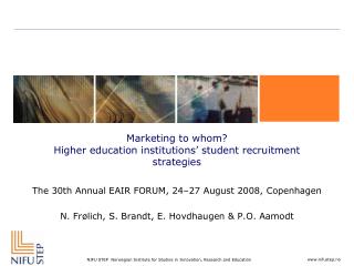 Marketing to whom? Higher education institutions’ student recruitment strategies