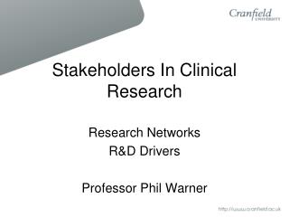 Stakeholders In Clinical Research