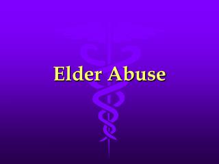 Elder Abuse