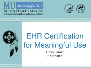 EHR Certification for Meaningful Use