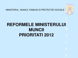 MINISTERUL MUNCII, FAMILIEI SI PROTECTIEI SOCIALE