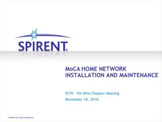 MoCA	HOME NETWORK INSTALLATION AND MAINTENANCE