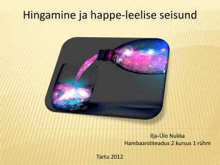 Hingamine ja happe-leelise seisund