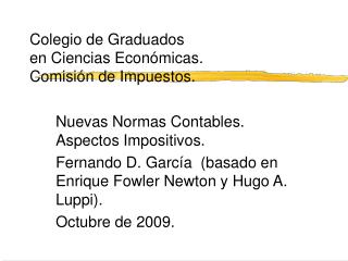 Colegio de Graduados en Ciencias Económicas. Comisión de Impuestos.