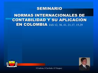 INTRODUCCIÓN CONTABILIDAD 	INTERNACIONAL E IFRSs IAS 12: IMPUESTO A LAS GANANCIAS