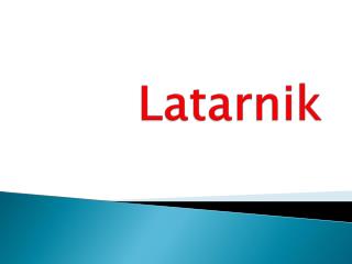 Latarnik