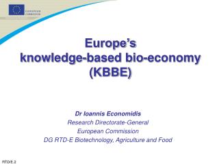 Europe’s knowledge-based bio-economy (KBBE)