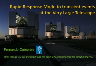 Rapid Response Mode to transient events at the Very Large Telescope