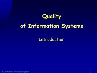 Quality of Information Systems