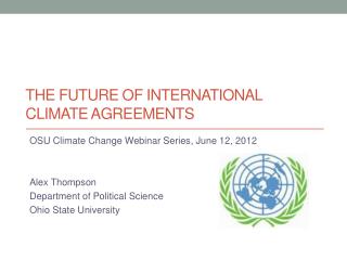 The Future of International climate agreements