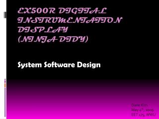 EX500R Digital Instrumentation Display (Ninja DIDy )