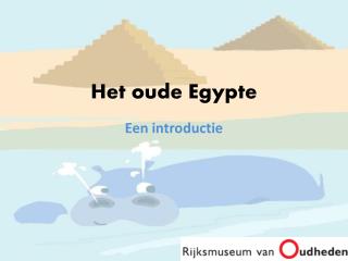 Het oude Egypte