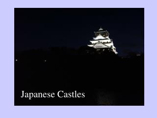 Japanese Castles