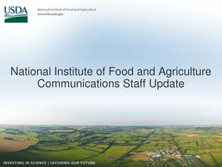 National Institute of Food and Agriculture Communications Staff Update