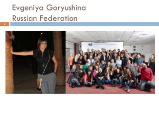 Evgeniya Goryushina Russian Federation