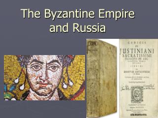 The Byzantine Empire and Russia