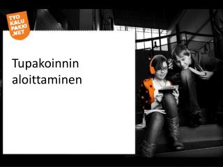 Tupakoinnin aloittaminen
