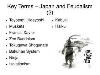 Key Terms – Japan and Feudalism (2)