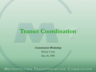 Transit Coordination
