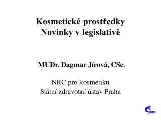 Vyhláška č.444/2004 Sb., která novelizuje vyhlášku 26/2001 Sb.