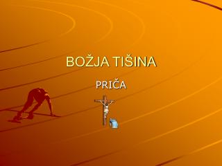 BOŽJA TIŠINA