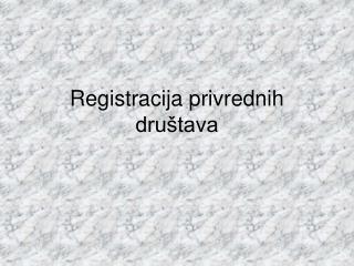 Registracija privrednih društava