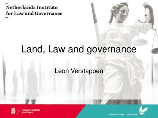 Land, Law and governance