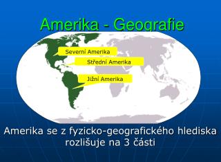 Amerika - Geografie